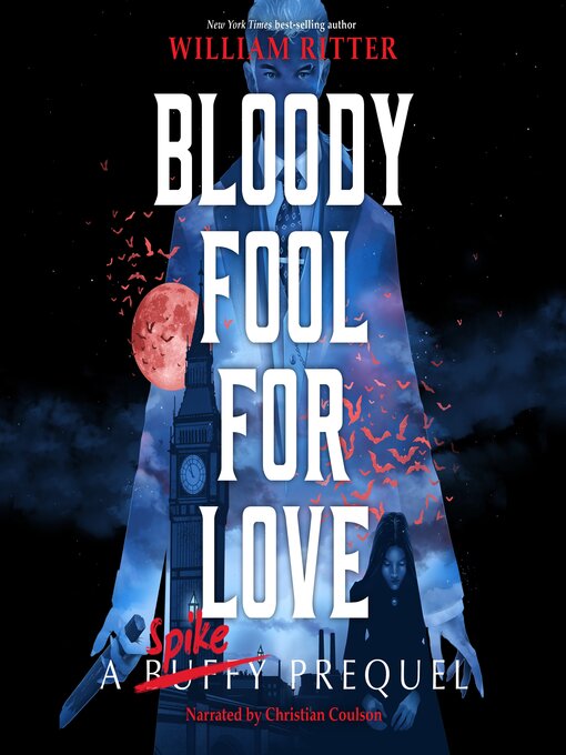 Title details for Bloody Fool for Love by William Ritter - Wait list